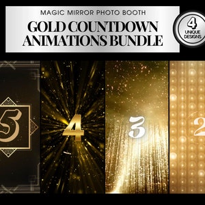 May include: Four gold countdown animations for a magic mirror photo booth. The animations feature a variety of sparkling gold backgrounds with numbers 5, 4, 3, and 2.
