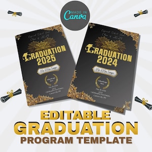 以下が含まれることがあります： 黒の背景と金のアクセントが付いた、編集可能な卒業式プログラムテンプレート。 「Graduation 2024」と「Graduation 2025」のテキストは金色の文字で書かれています。 テンプレートには、学校の名称、日付、時間、場所を入力するスペースがあります。