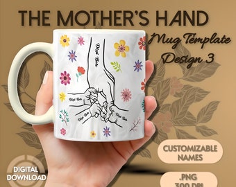 Mother & Children Hand in Hand Mug Wrap Template | Three Children Hands | Mother's Day Gift | Perfect Gift for Mom on Any Occasion | 300 DPI