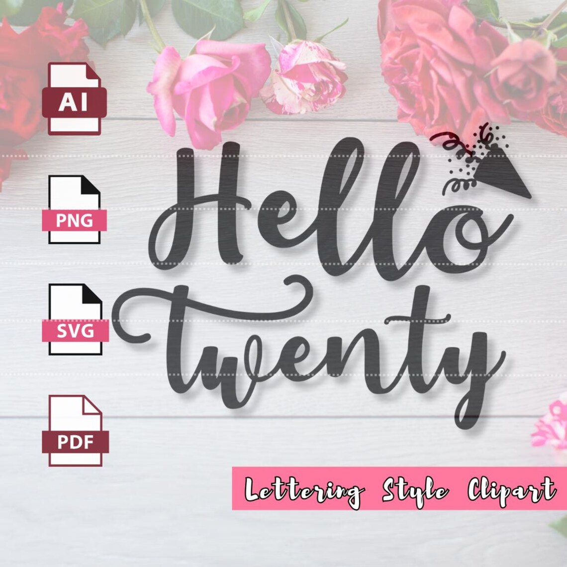 Hello Twenty[20] Clipart Vector | Lettering Design | SVG PNG PDF .ai ...