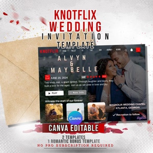 May include: A wedding invitation template with a red and gold background. The template features a Netflix-style design with a couple's names, wedding date, and location. The text "KNOTFLIX WEDDING INVITATION TEMPLATE" is at the top of the image. The text "CANVA EDITABLE" is at the bottom of the image. The text "2 TEMPLATES 1 ROMANTIC BONUS TEMPLATE NO PRO SUBSCRIPTION REQUIRED" is at the bottom of the image.