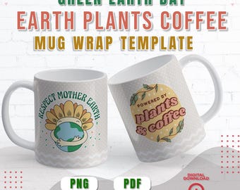 Retro Earth Day Mug Wrap Template | Protect Mother Earth Powered by Plants & Coffee Retro Mug Wrap Template | No Background Version Included