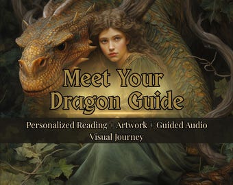 Meet Your Dragon Guide - Personal Psychic Reading | Guided Audio-Visual Journey, Artwork & Guidebook