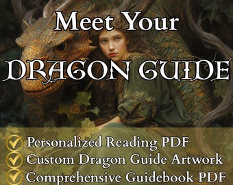 Meet Your Dragon Spirit Guide | Channeled Psychic Reading | Animal Spirit Message | Spiritual Guidance + Guidebook, Artwork & Meditation