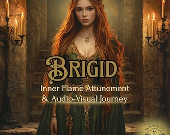 Goddess Brigid Inner Flame Attunement, with Audio-Visual Journey for Warmth, Healing & Creative Renewal