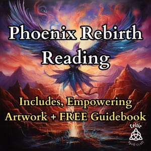 Lectura de guía espiritual para sanación emocional: mensaje psíquico personalizado, ilustraciones y guía de renacimiento del fénix