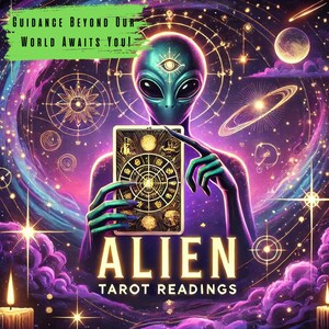 May include: A purple and gold tarot card with an alien holding it. The card has a circle with planets and stars inside. The text on the card reads "Alien Tarot Readings". The background is a dark purple with stars and planets.