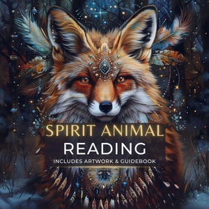 Spirit Animal Psychic Reading, Includes PDF Guidebook & Custom Artwork