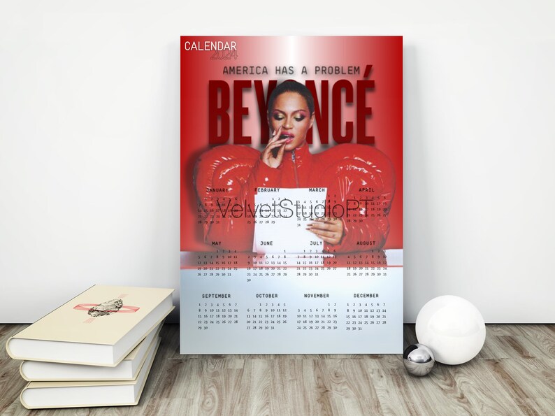Beyoncé Digital Calendar 2024 AMERICA HAS A PROBLEM Etsy