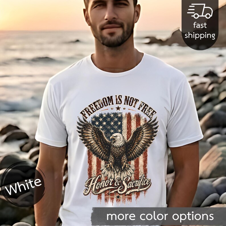 Freedom Is Not Free eagle, American flag T-shirt | Honor & Sacrifice image 9