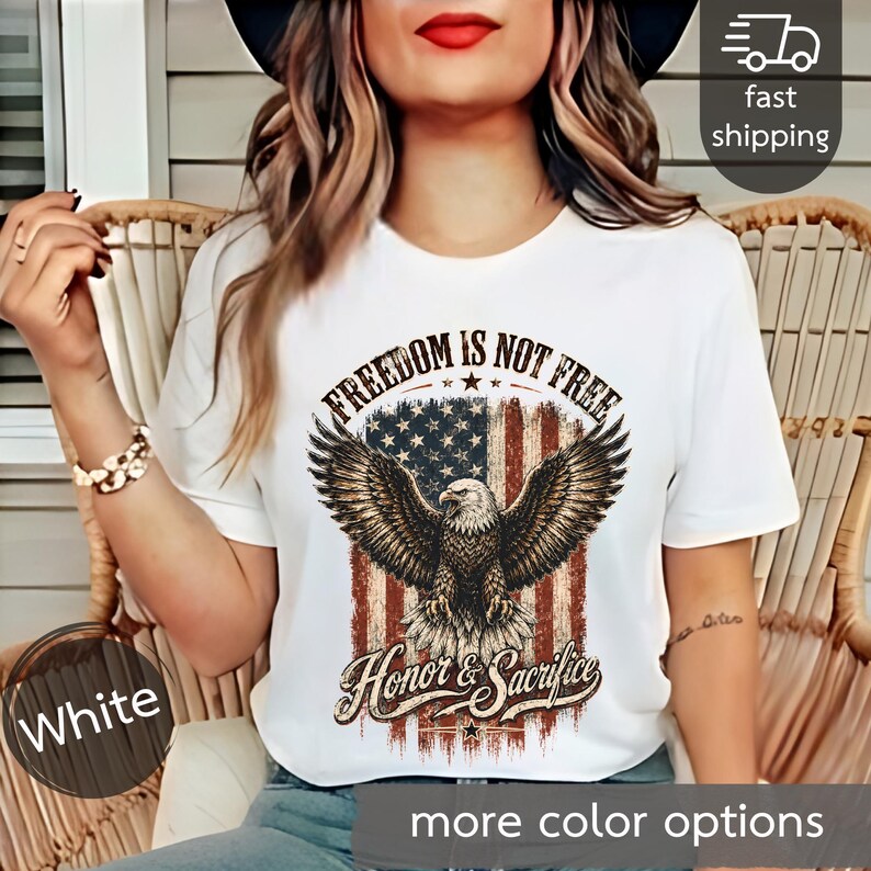 Freedom Is Not Free eagle, American flag T-shirt | Honor & Sacrifice White