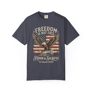 Freedom Is Not Free eagle, American flag T-shirt | Honor & Sacrifice Navy