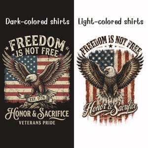 Freedom Is Not Free eagle, American flag T-shirt | Honor & Sacrifice image 2