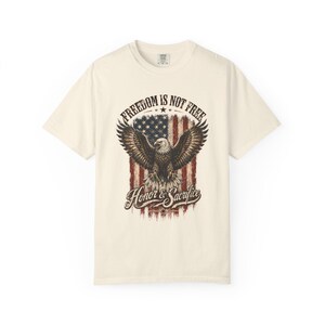 Freedom Is Not Free eagle, American flag T-shirt | Honor & Sacrifice image 11