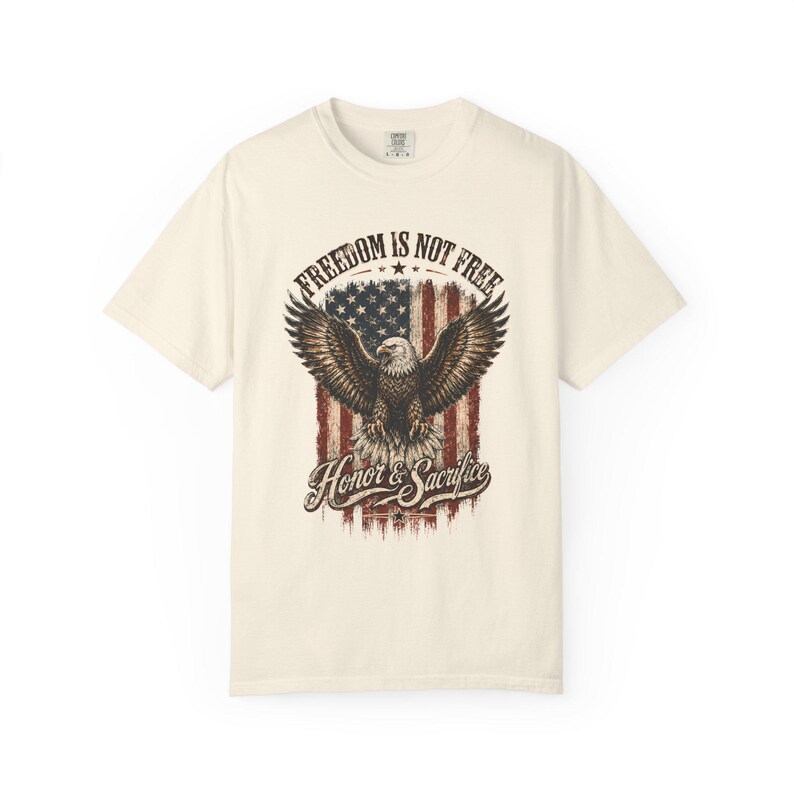Freedom Is Not Free eagle, American flag T-shirt | Honor & Sacrifice image 11