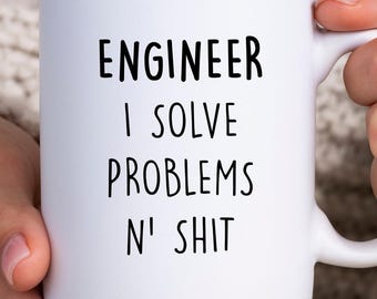 Funny Engineer Mug Engineer Coffee Mug For Engineer Graduation Gift For Engineer Graduation Gift Engineer Birthday Gift Funny Engineer Gift