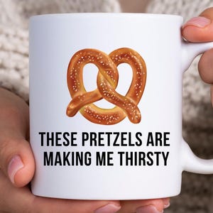 Funny Pretzel Mug Bakery Coffee Mugs Funny Coffee Mug Gift For Foodie Mug Pretzel Day Baker Gift Tv Show Joke Mug Baking Gifts For Bakers