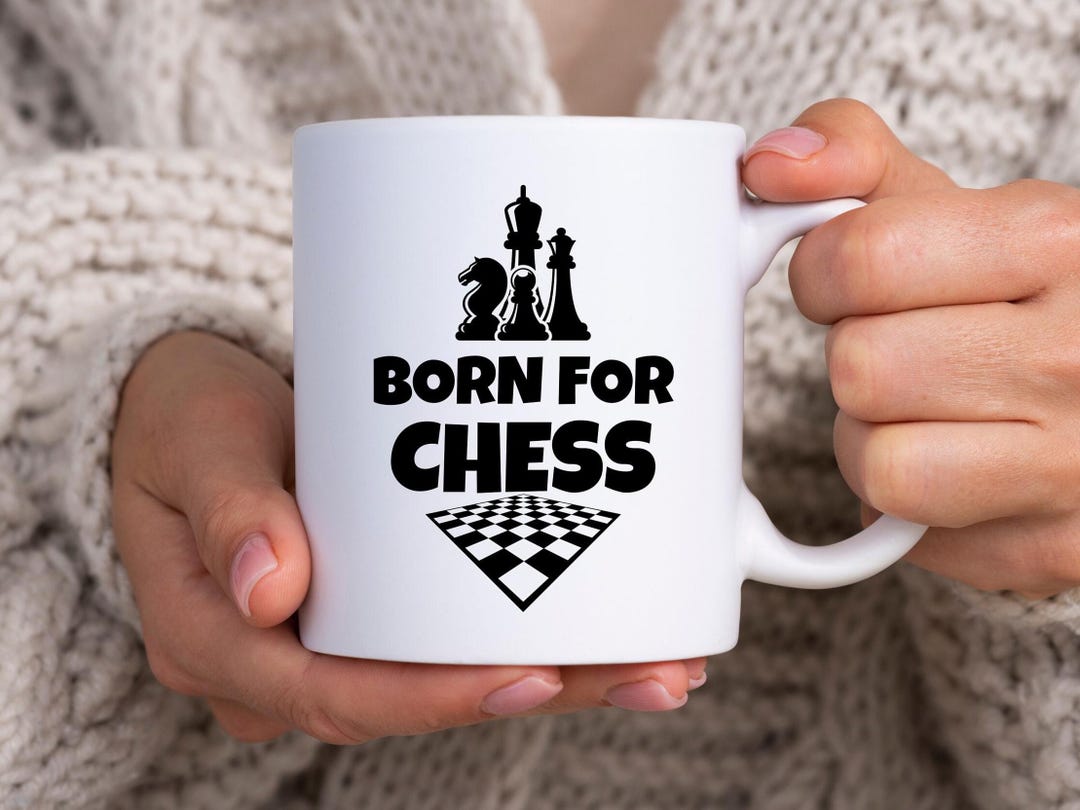 Born for Chess Player Mug Gift for Chess Lover Gift Chess Birthday Gift ...