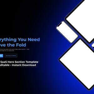 Può includere: Un mockup di prodotto digitale con uno sfondo sfumato blu scuro con uno smartphone, due tablet e uno smartphone. Il testo recita "Everything You Need Above the Fold" e "Figma SaaS Hero Section Template".