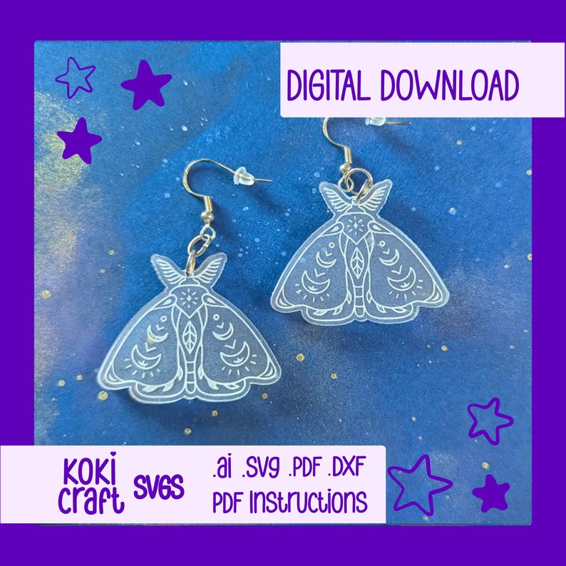 May include: Clear acrylic moth earrings with intricate etched details, hanging from gold-colored hooks. The earrings are set against a dark blue background with star accents. The words "DIGITAL DOWNLOAD" and "KOKI CRAFT SVGS" are also visible.