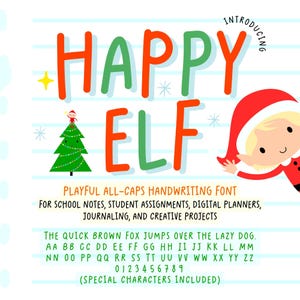 May include: A playful all-caps handwriting font titled "Happy Elf" in red and green. The image includes a Christmas tree, snowflakes, and a cartoon elf. The font is suitable for school notes, digital planners, and creative projects.