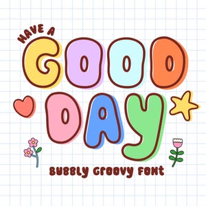 Groovy Bubble Handwritten Font: Retro Display Font for Canva, Procreate, Ipad, Kids | Good Day