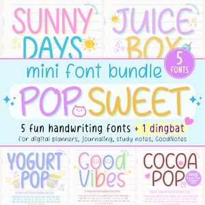 May include: An image promoting a mini font bundle with five handwriting fonts and a dingbat. The fonts are named "Sunny Days", "Juice Boy", "Pop Sweet", "Yogurt Pop", "Good Vibes", and "Cocoa Pop". Ideal for digital planners and study notes.