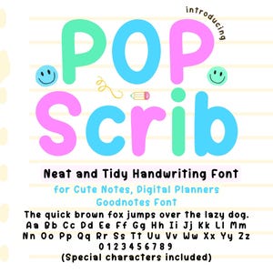 May include: A colorful graphic featuring the text "POP Scrib" in bubble letters, with the word "introducing" above. The image includes a smiley face, a pencil, and a cursive line. Below, it reads "Neat and Tidy Handwriting Font."