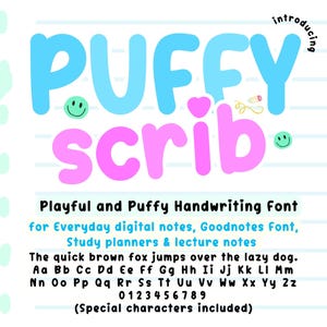 May include: A digital font design with the words "PUFFY scrib" in blue and pink bubble letters. The font is described as playful and puffy, suitable for digital notes, study planners, and lecture notes. Includes a full alphabet and numbers.