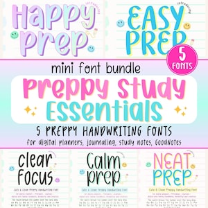 May include: A digital product image featuring a "mini font bundle" with five preppy handwriting fonts. The design includes the words "Happy Prep," "Easy Prep," "Preppy Study Essentials," "Clear Focus," "Calm Prep," and "Neat Prep" in various colors.