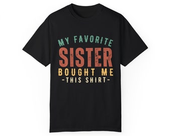 Mijn favoriete zus-T-shirt: grappig cadeau voor zus