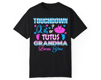 Touchdown- of Tutus-shirt Grandma Loves You: T-shirt met geslachtsaanduiding
