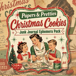 Op de afbeelding: Een ephemera-pakket in vintage-stijl met een kerstkoekjesthema. Het ontwerp toont een vrouw en twee kinderen die bakken, een dienblad met stervormige koekjes, een melkfles en een suikerpot. Tekst: Papers & Pretties Christmas Cookies.