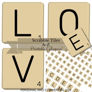 May include: Scrabble tiles spelling "LOVE" with black letters on tan tiles. The image includes the text "Scrabble Tiles A-Z Printable Ephemera" and a pattern of individual tiles.