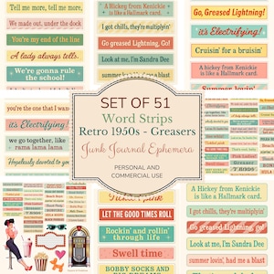 May include: A collection of 51 retro-themed word strips with phrases like "Go Greased Lightning!" and "Summer lovin'". The strips are in various colors, including pink, blue, and yellow, and are designed for junk journals and ephemera projects.