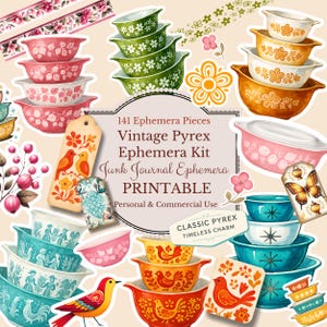 May include: A collection of vintage Pyrex ephemera pieces, including bowls in various colors and patterns, tags with bird illustrations, and floral accents. The image includes text that reads "141 Ephemera Pieces Vintage Pyrex Ephemera Kit Junk Journal Ephemera PRINTABLE".