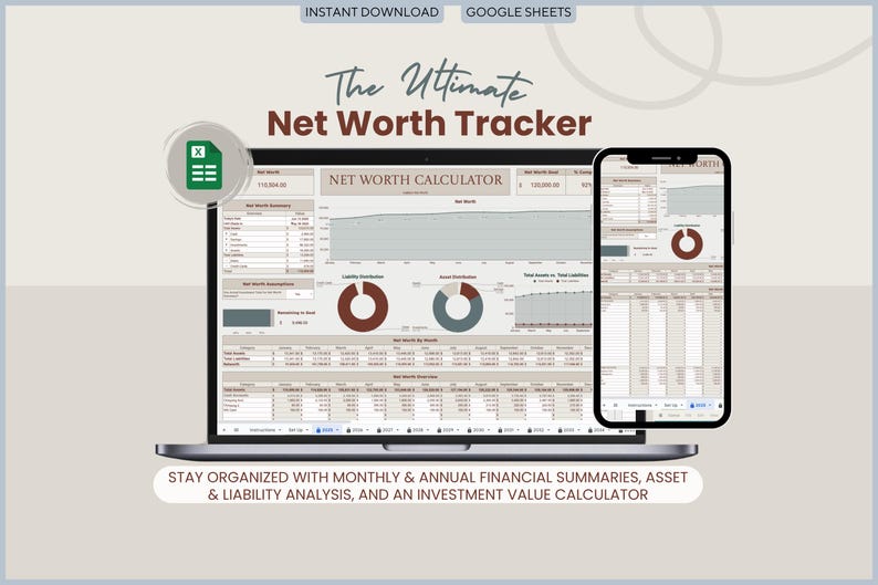 May include: A laptop and smartphone display a financial net worth tracker. The laptop screen shows a spreadsheet with charts and data, while the phone displays a similar interface. Text reads "The Ultimate Net Worth Tracker."