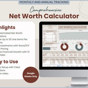 May include: A computer monitor displays a "Comprehensive Net Worth Calculator" spreadsheet. The screen shows financial data, charts, and graphs. Text highlights features like automated calculations, investment tracking, and financial growth visualization. The text also mentions the calculator is easy to use.