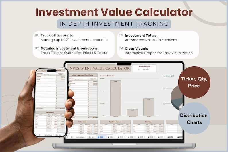 May include: An investment value calculator interface displayed on a laptop and smartphone. The screen shows data visualizations and the text "Investment Value Calculator" and "In Depth Investment Tracking". Features include tracking accounts, investment breakdown, totals, and charts.