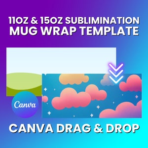 11 Unzen 15 Unzen Becher Wrap Vorlagen-Set Becher Vorlage Becher Voll Wrap Vorlage Sublimationsbecher Vorlage Becherpressebecher Vorlage Canva Bearbeitbar