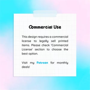 May include: A white sticky note with the text "Commercial Use" in bold black letters. The note also includes information about commercial licenses and a call to visit Patreon for monthly deals. The background is a gradient of blue and pink.
