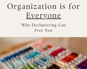 Organization Is for Everyone - E-book Guide