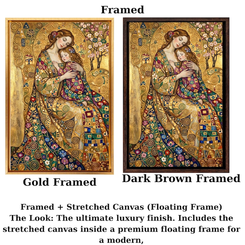 The image is a framed painting depicting a woman holding a child, with the two framed versions labeled as "Gold Framed" and "Dark Brown Framed". The text below the images describes the differences between the two framed versions, stating that the "Gold Framed" version has a "floating frame" and the "Dark Brown Framed" version has a "traditional frame".