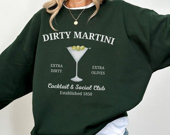 Dirty Martini Sweatshirt, Cocktail Social Club Crewneck