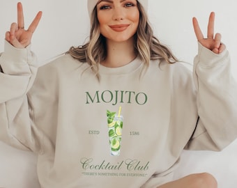 Mojito Drink Sweatshirt, Mojito Cocktail Club Sweatshirts, Bachelorette Party Shirt, Cozy Unisex Shirt Sweatshirt, Funny Drinking Crewneck
