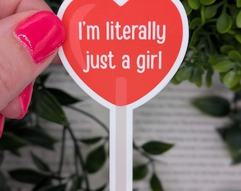 I'm literally just a girl | Bookish | Sticker