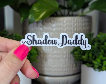 Shadow Daddy Sticker 3in | BOOKISH | Kindle Decal