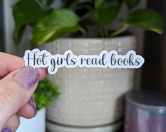 Hot Girls Read Books Sticker 3in | BOOKISH | Kindle Decal
