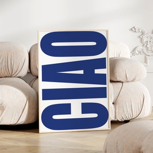 CIAO Poster,Retro Style Blue and White Italian Wall Art Ciao Quote,Monochrome QuotePoster,Digital Download Typography Poster,Italian Phrase