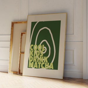 Matcha-drankje poster, meer matcha alsjeblieft, matcha keukenmuurkunst, matcha latte poster, artkitchen print, matcha cadeau voor theeliefhebber handgetekende